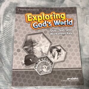 Abeka Exploring God's World Quiz, Test, and Worksheet Key - Gray